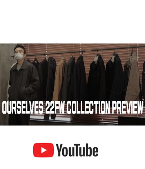 [ZZIBAE] OURSELVES 22FW COLLECTION PREVIEW